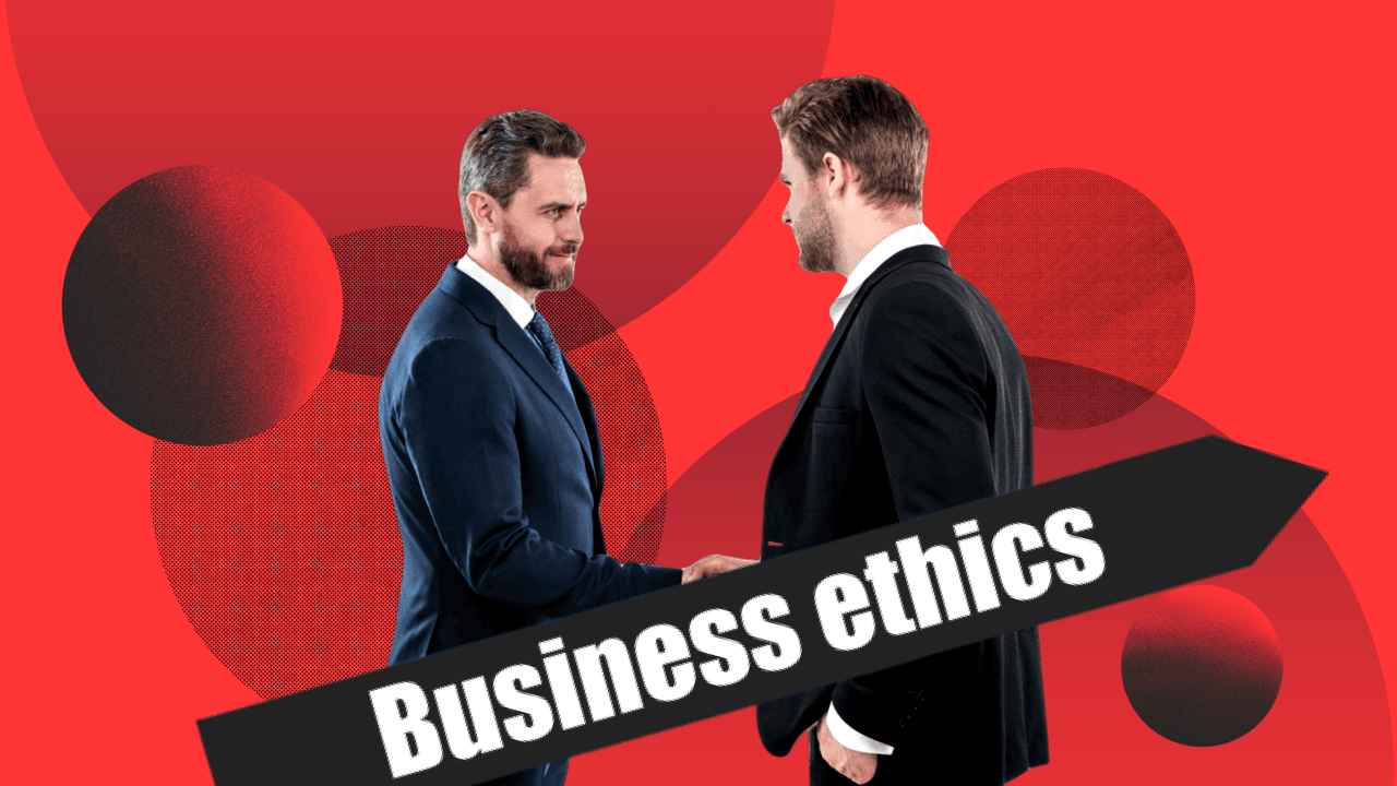Деловая этика - её роль в успешном развитии бизнеса